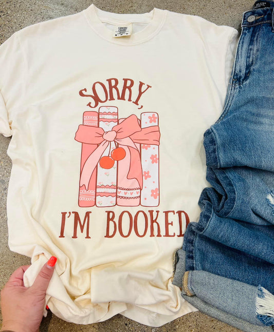 Sorry, I'm Booked Tee- 2XL