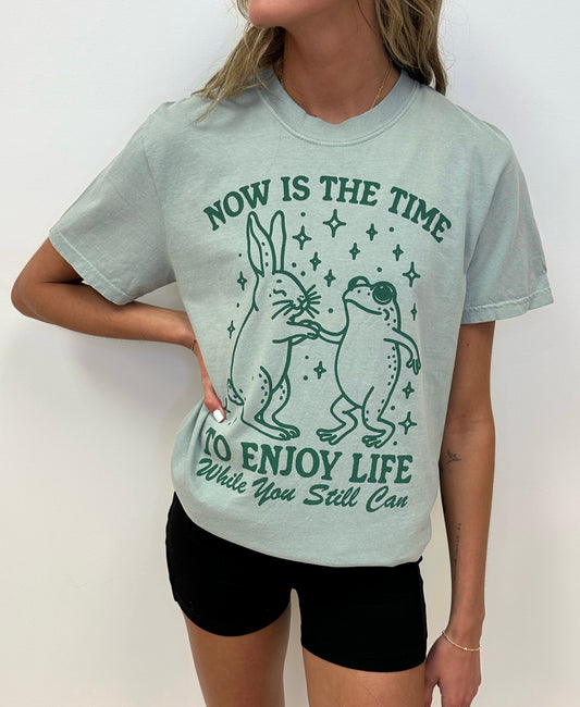 Enjoy Life While You Still Can Tee- S,M,L,XL,3X