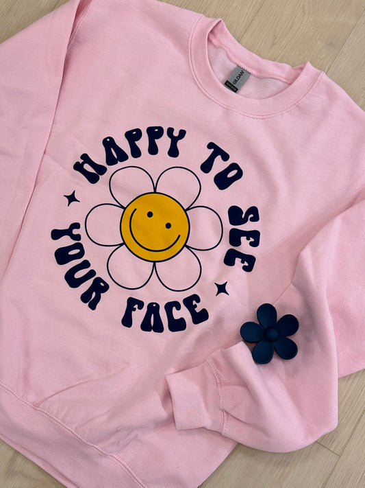 Happy To See Your Face Crewneck- M, XL
